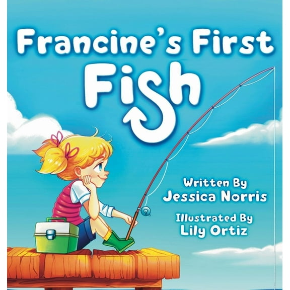 Francine's First Fish, (Hardcover)