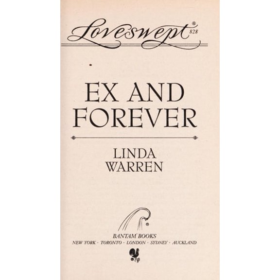 Pre-Owned Ex and Forever (Mass Market Paperback) 0553445766 9780553445763