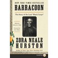 thumbnail image 1 of Pre-Owned Barracoon: The Story of the Last Black Cargo (Paperback) 006286436X 9780062864369, 1 of 1