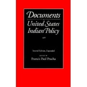 Pre-Owned Documents of United States Indian Policy (Second Edition) (Paperback) 0803287267 9780803287266