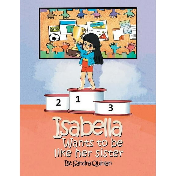 Isabella Wants to Be Like Her Sister (Paperback)