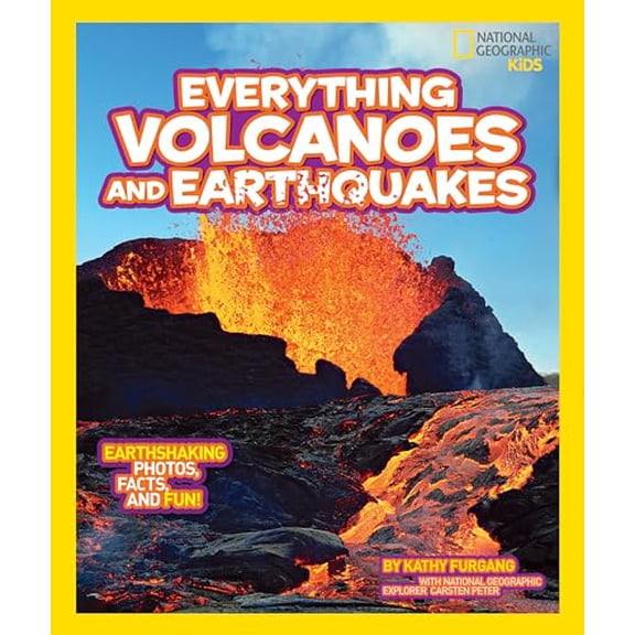 Pre-Owned National Geographic Kids Everything Volcanoes and Earthquakes: Earthshaking Photos, Facts, and Fun! (Paperback) 1426313640 9781426313646