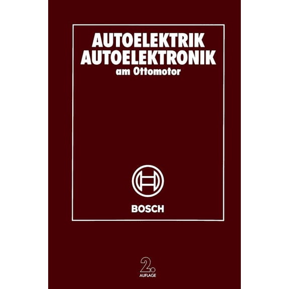 Autoelektrik Autoelektronik Am Ottomotor, (Paperback)