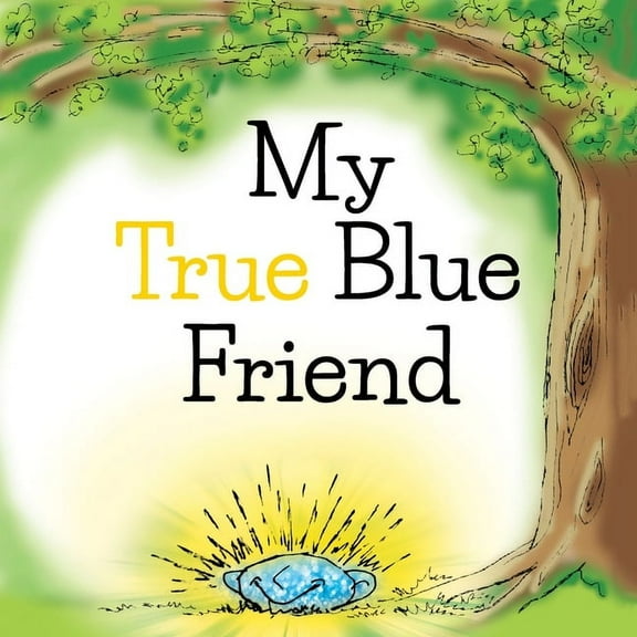 My True Blue Friend (Hardcover)