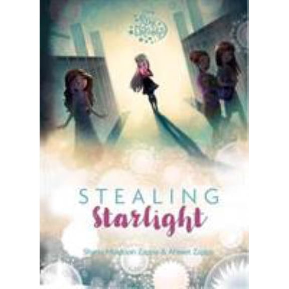 Pre-Owned Star Darlings: Stealing Starlight (Hardcover) 1484756398 9781484756393