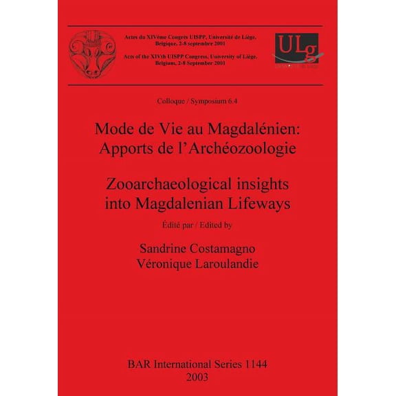 BAR International: Mode de Vie au Magdalénien: Apports de l'Archéozoologie: Zooarchaeological insights into Magdalenian Lifeways (Paperback)