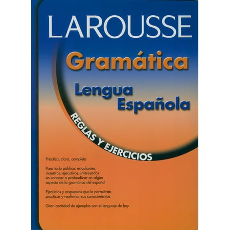 Gramatica lengua espanola: Reglas y ejercicios : Spanish Language Grammar: Rules and Exercises