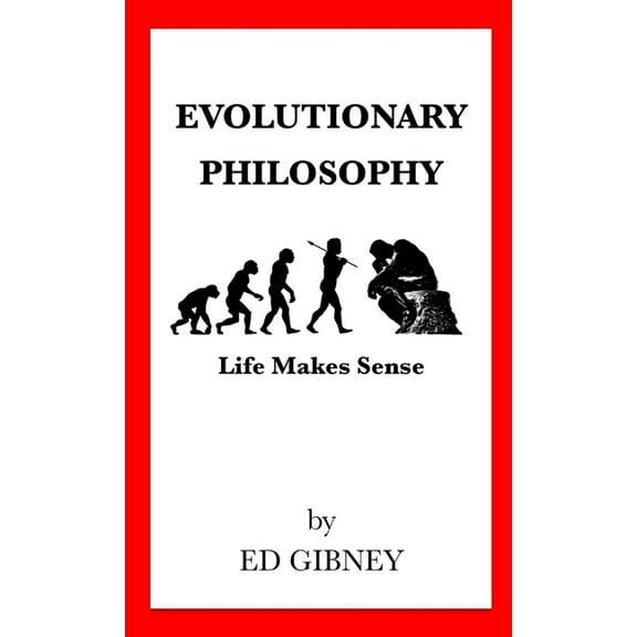 Evolutionary Philosophy, (Paperback)