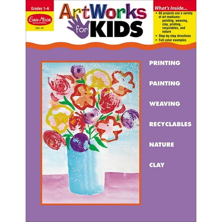 Evan-Moor Artworks for Kids, Grade 1 - 6 Teacher Resource