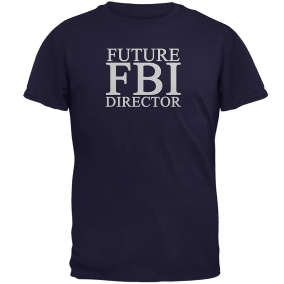 Future FBI Director Funny Mens T Shirt Navy 3X-LG