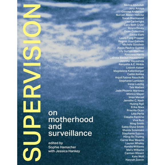 Pre-Owned Supervision: On Motherhood and Surveillance, (Hardcover)