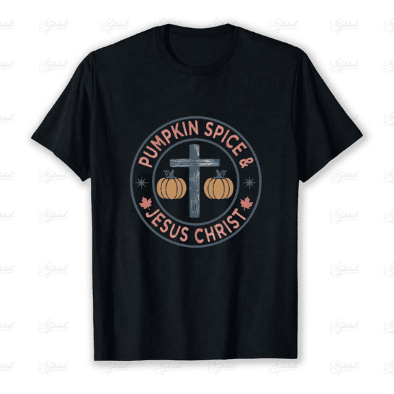 Pumpkin Spice And Jesus Christ Retro Christian Autumn Unisex T-shirt up to size 5XL