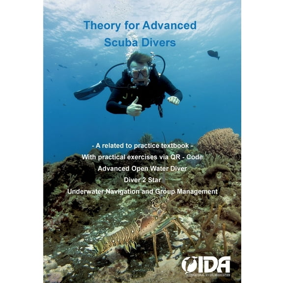 Theory for Advanced Scuba Divers: A practical textbook, (Paperback)