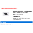 thumbnail image 2 of Ambient Light Sensor - Compatible with 2005 - 2008 Pontiac Grand Prix 2006 2007, 2 of 2
