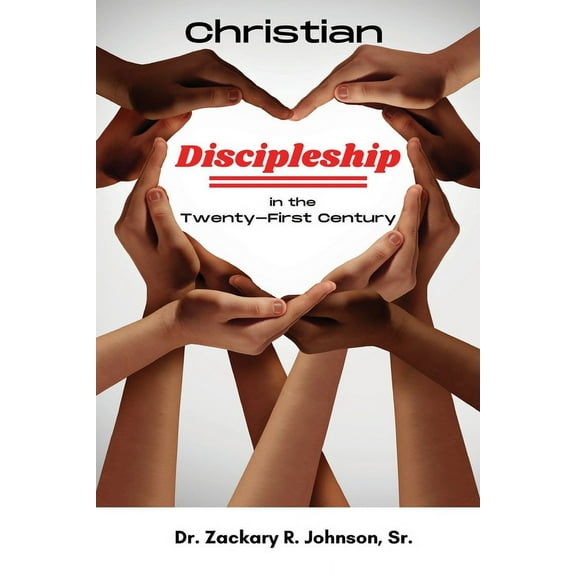 Christian Discipleship in the Twenty-First Century, (Paperback)
