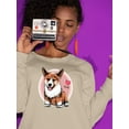 thumbnail image 2 of Corgi Smile I Heart Corgi Sweatshirt Women -Image by Shutterstock, Female XX-Large, 2 of 4