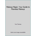 thumbnail image 1 of Pre-Owned Makeup Magic: Your Guide to Flawless Makeup (Paperback) 1980438862 9781980438861, 1 of 1