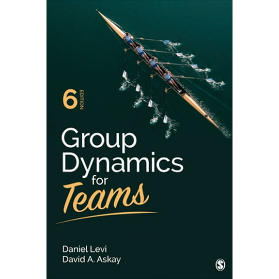 Pre-Owned Group Dynamics for Teams (Paperback) 1544309694 9781544309699