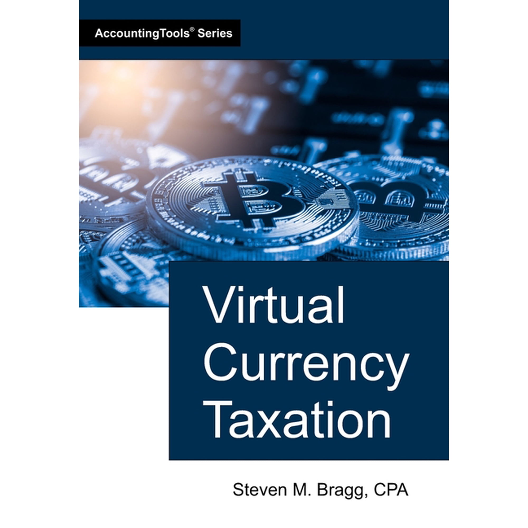 Virtual Currency Taxation, (Paperback)