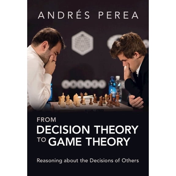 From Decision Theory to Game Theory, (Hardcover)
