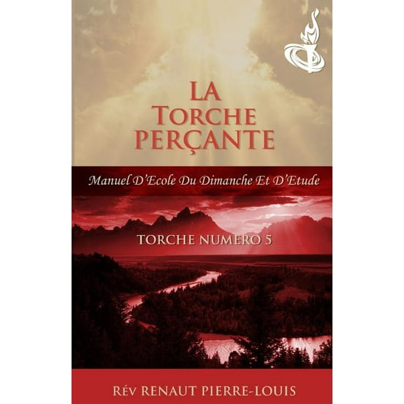 Torche Perçante: Torche Numero 5, (Paperback)