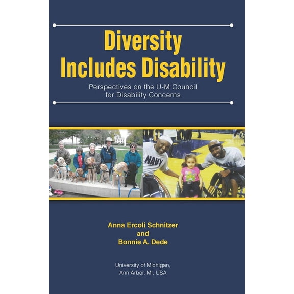 Diversity Includes Disability: Perspectives on the U-M Council for Disability Concerns, (Paperback)