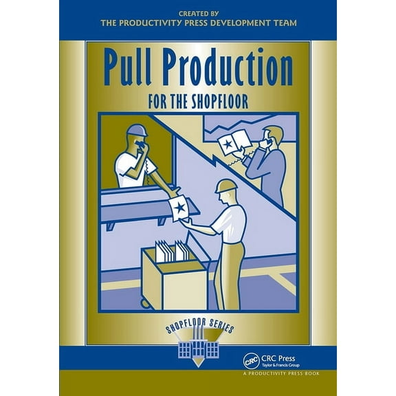 Shopfloor: Pull Production for the Shopfloor (Paperback)