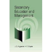 Secondary Education and Management - J C Aggarwal, S Gupta