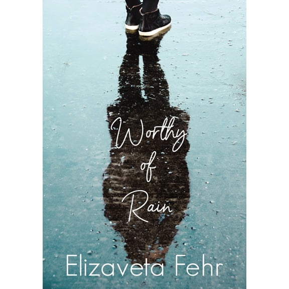 Worthy of Rain, (Paperback)