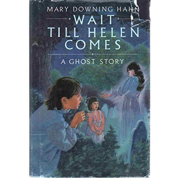 Pre-Owned Wait Till Helen Comes: A Ghost Story (Hardcover) 0899194532 9780899194530