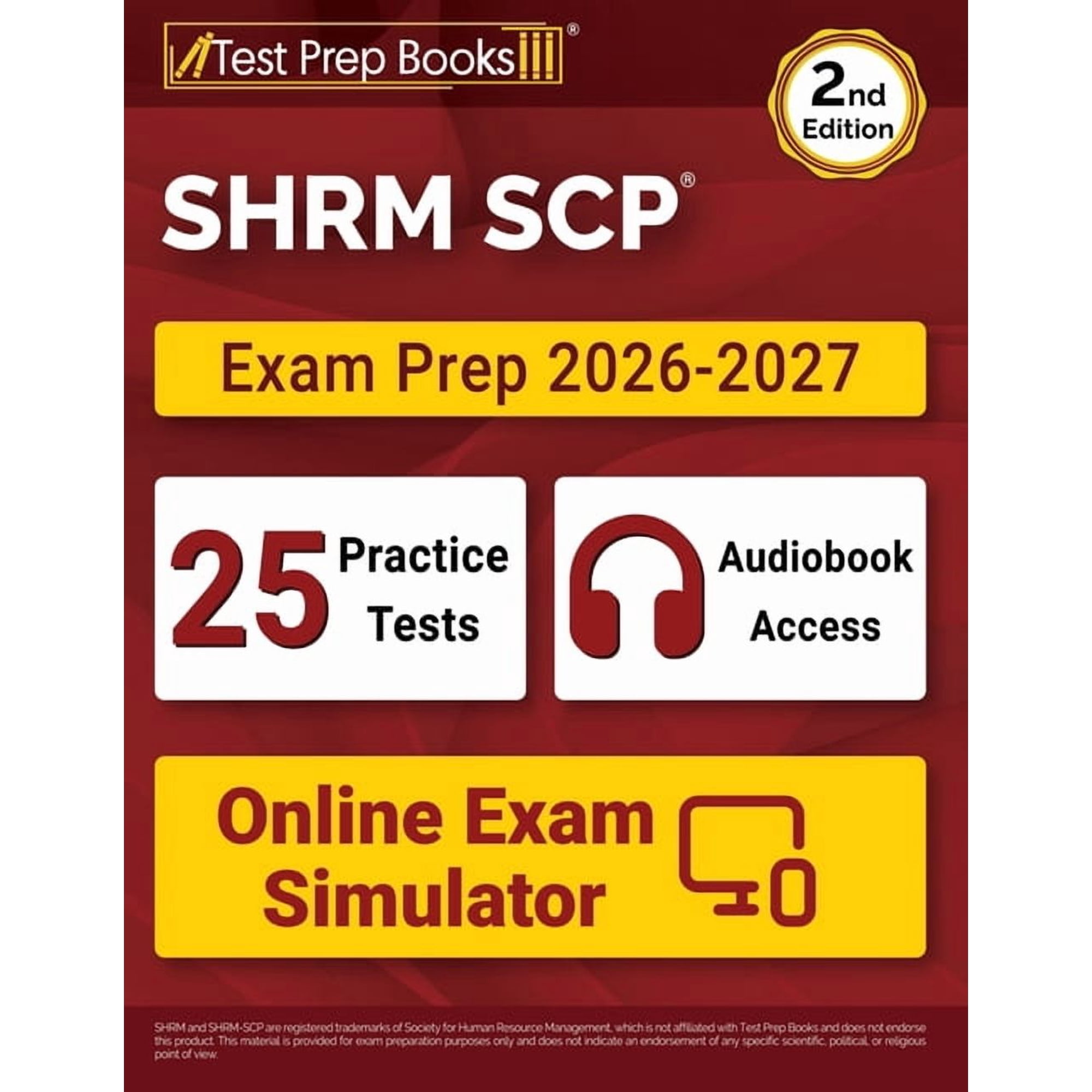 SHRM SCP Exam Prep 2026-2027: 25 Full-Length Practice Tests + SHRM SCP Study Guide + Online Audiobook + Online Exam Simu, (Paperback)