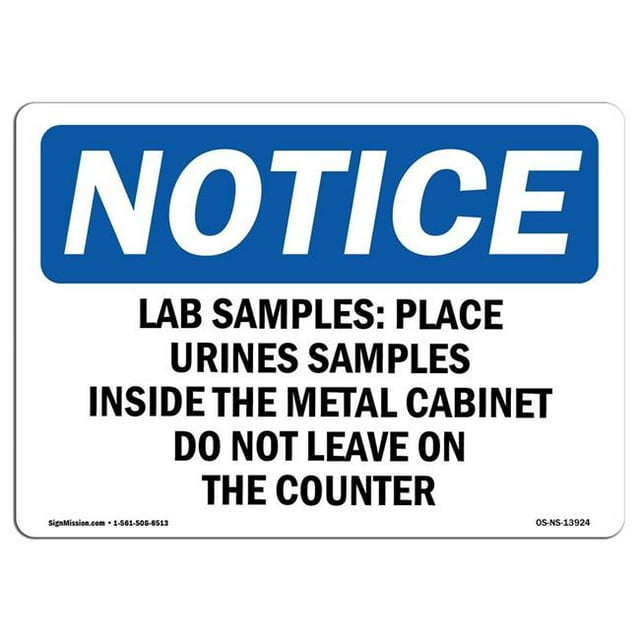 SignMission OS-NS-A-1824-L-13924 18 x 24 in. OSHA Notice Sign - Lab Samples Place Urine Samples Inside