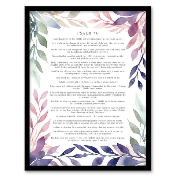 Psalm 40 I Waited Patiently for the Lord Old Testament Jesus Christ Christian Bible Faith God Quote Revelations Flowers Artwork Art Print Framed Poster Wall Decor 12x16 inch