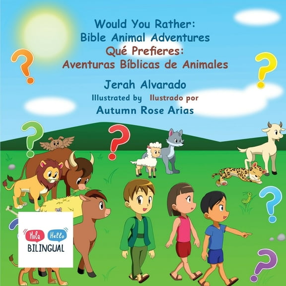 Would You Rather Bible Adventures Would You Rather Bible Animal Adventures: Qué Prefieres: Aventuras BÃÂblicas de Animales, Book 2, (Paperback)