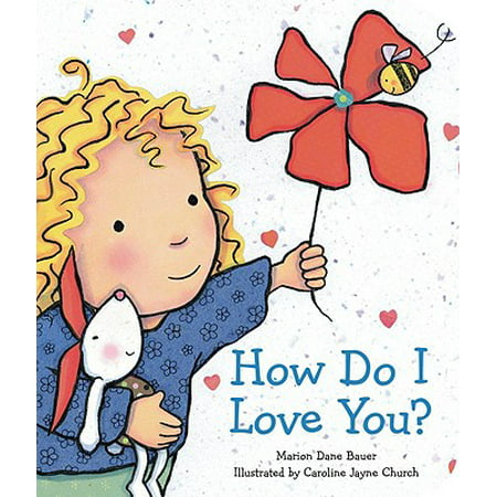 How Do I Love You (Board Book)