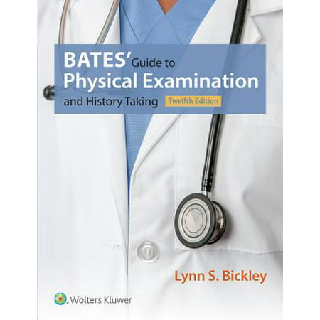 Bates' Guide to Physical Examination and History (Physical Best Activity Guide)