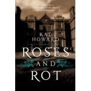 Roses and Rot (Hardcover)