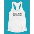 thumbnail image 3 of Start Now, Not Tomorrow.  Tank Women -Image by Shutterstock, Female Small, 3 of 4