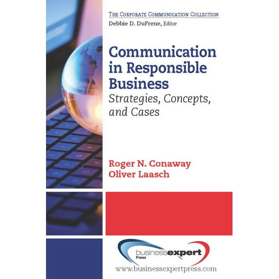 Communication in Responsible Business: Strategies, Concepts, and Cases (Paperback)