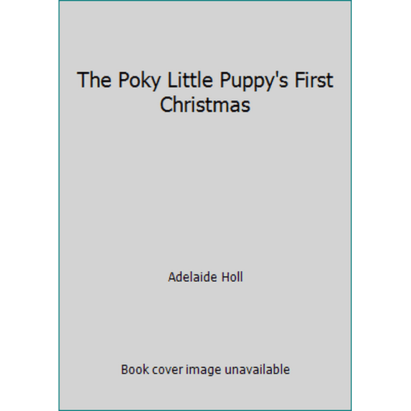 Pre-Owned The Poky Little Puppy's First Christmas (Hardcover) 0307103951 9780307103956