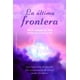 thumbnail image 1 of Libro La Ultima Frontera Tapa Blanda, Autor Julia Assante, Editorial Ediciones Obelisco, 1 of 2