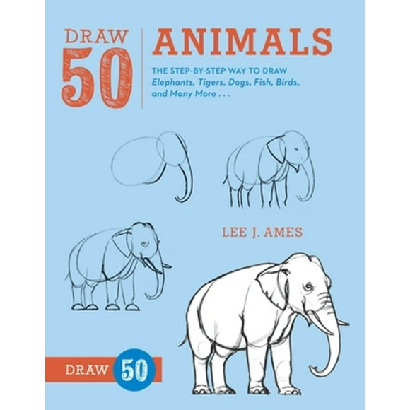 Pre-Owned Draw 50 Animals: The Step-By-Step Way to Draw Elephants, Tigers, Dogs, Fish, Birds, and (Paperback 9780823085781) by Lee J Ames