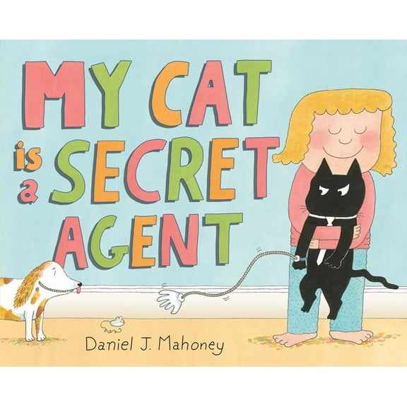 My Cat Is a Secret Agent, (Hardcover)