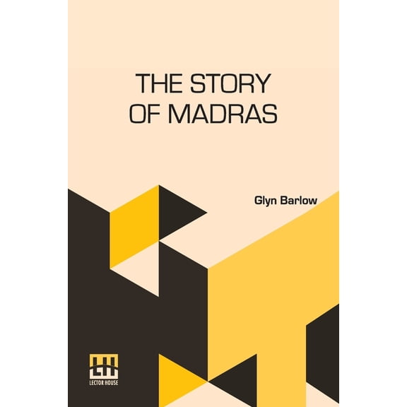 The Story Of Madras, (Paperback)