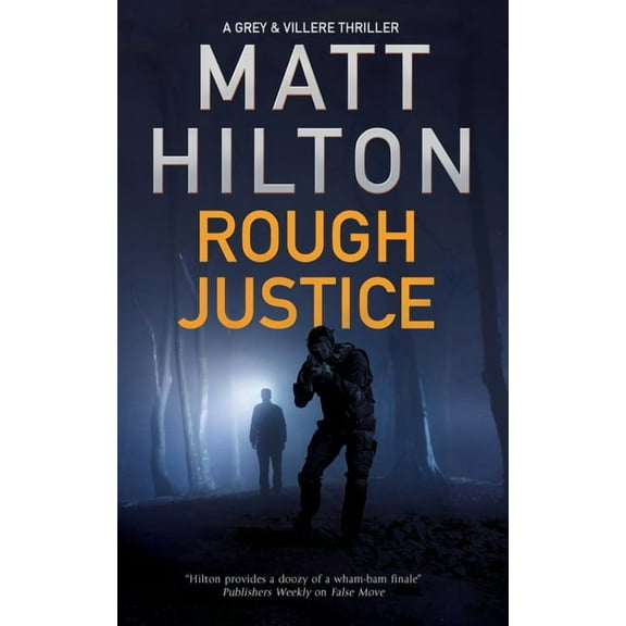 Grey and Villere Thriller Rough Justice, Book 6, (Hardcover)
