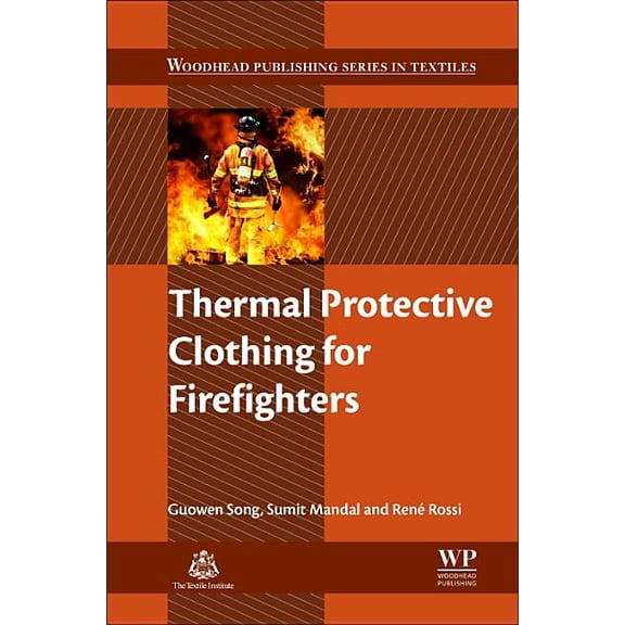 Woodhead Publishing Textiles Thermal Protective Clothing for Firefighters, (Hardcover)