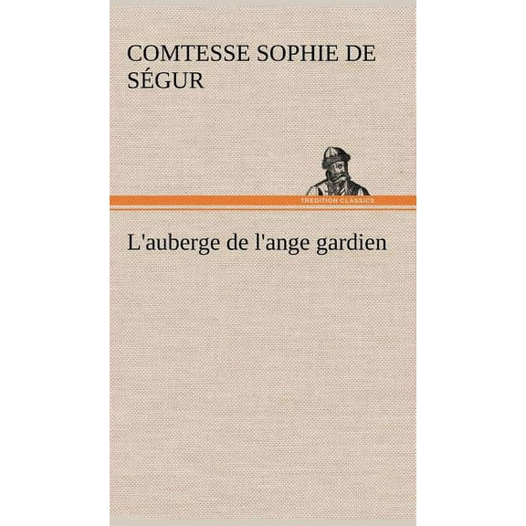 L'auberge de l'ange gardien (Hardcover)