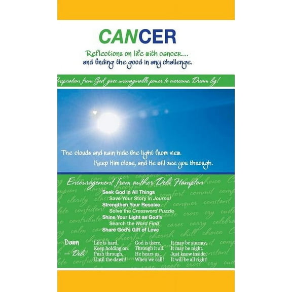 Cancer : Reflections on Life with Cancer... and Finding the Good in Any Challenge. (Hardcover)