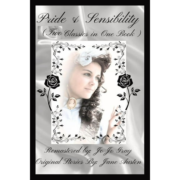 Pride & Sensibility: (Two Classics in One Book), (Paperback)