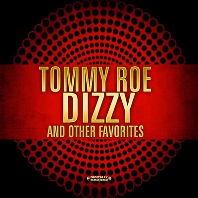 Tommy Roe - Dizzy & Other Favorites - Pop Rock - CD